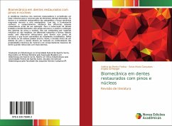 Biomecânica em dentes restaurados com pinos e núcleos - Freitas, Valéria da Penha;Gonçalves, Selva Maria;Rangel, Angelo Gil