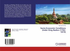 Socio-Economic Conditions Under King Badon (1782-1819) - Aye San Nwe, Nant