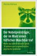 Der Nobelpreisträger, der im Wald... - Bild 1