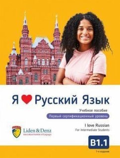 Ja Ljublju Russkij jazyk B1.1. Uchebnik/Ich liebe Russisch - B1.1. - Nekrashevich, Irina; Fridljand, Natal'ja; Ljubich, Nadezhda