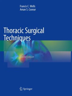 Thoracic Surgical Techniques - Wells, Francis C.;Coonar, Aman S.