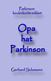 Opa hat Parkinson Opa hat Parkinson