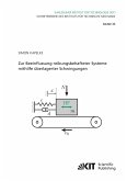 Zur Beeinflussung reibungsbehafteter Systeme mithilfe überlagerter Schwingungen Zur Beeinflussung reibungsbehafteter Systeme mithilfe überlagerter Schwingungen