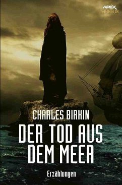DER TOD AUS DEM MEER - Birkin, Charles