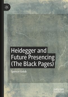Heidegger and Future Presencing (The Black Pages) - Golub, Spencer
