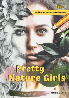 Pretty Nature Girls Grayscale Coloring Book 1 - Art, Nougu