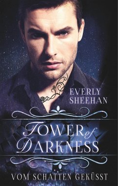 Tower of Darkness - Sheehan, Everly