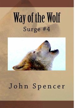 Way of the Wolf - Spencer, John