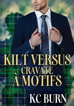 Kilt versus cravate à motifs - Burn, Kc