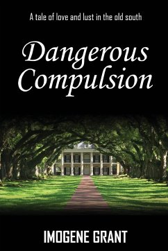Dangerous Compulsion - Grant, Imogene