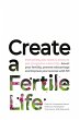 Create a Fertile Life - Bild 1