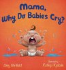 Mama, Why Do Babies Cry? - Bild 1