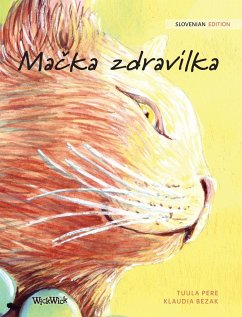 Mačka zdravilka: Slovenian Edition of The Healer Cat - Pere, Tuula