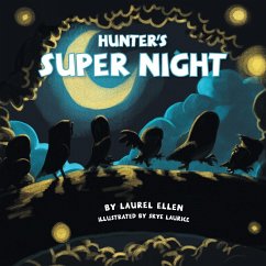 Hunter's Super Night - Ellen, Laurel