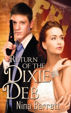 Return of the Dixie Deb - Barrett, Nina