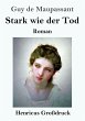Stark wie der Tod (Großdruck) - Bild 1