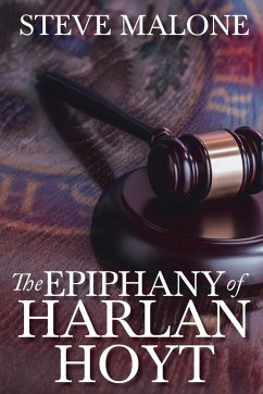 The Epiphany of Harlan Hoyt - Malone, Steve