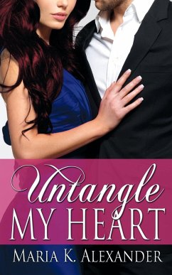 Untangle My Heart - Alexander, Maria K.