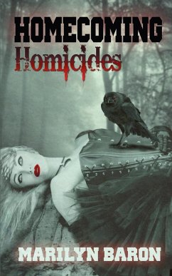 Homecoming Homicides - Baron, Marilyn