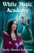 White Magic Academy - Bild 1
