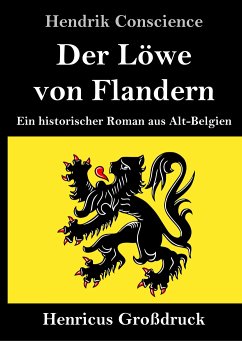 Der Löwe von Flandern (Großdruck) - Conscience, Hendrik