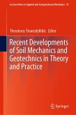 Recent Developments of Soil Mechanics and Geotechnics in Theory and Practice (eBook, PDF)