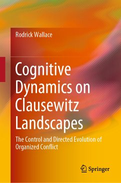 Cognitive Dynamics on Clausewitz Landscapes (eBook, PDF) - Wallace, Rodrick