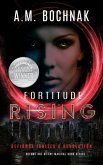 Fortitude Rising Volume One (The Magical Bond Series, #1) (eBook, ePUB)