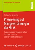 Prescreening auf Mangelernährung in der Klinik (eBook, PDF)