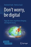 Don't worry, be digital (eBook, PDF)