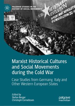 Marxist Historical Cultures and Social Movements during the Cold War (eBook, PDF)