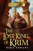 The Lost King of Krim: A Krim Virtual World Novella (Krim World Detectives, #2) (eBook, ePUB)