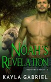 Noah's Revelation (Red Lodge Bears, #2) (eBook, ePUB)