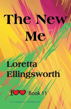 The New Me (I Love Love, #11) (eBook, ePUB) Cover The New Me (I Love Love, #11) (eBook, ePUB)