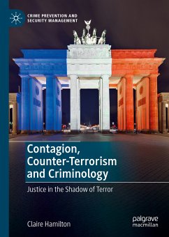 Contagion, Counter-Terrorism and Criminology (eBook, PDF) - Hamilton, Claire