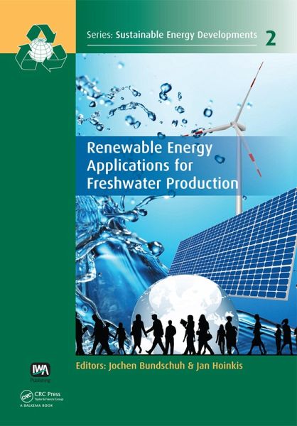 Renewable Energy Applications for Freshwater Production (eBook, PDF) Renewable Energy Applications for Freshwater Production (eBook, PDF)