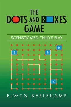 The Dots and Boxes Game (eBook, PDF) - Berlekamp, Elwyn R.