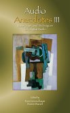 Audio Anecdotes III (eBook, ePUB)