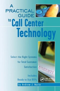 A Practical Guide to Call Center Technology (eBook, PDF) - Waite, Andrew