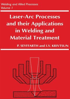 Laser-Arc Processes and Their Applications in Welding and Material Treatment (eBook, PDF) - Seyffarth, Peter; Krivtsun, Igor