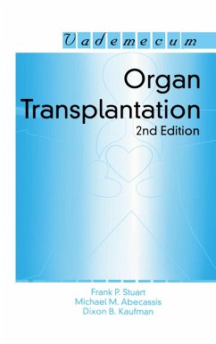 Organ Transplantation (eBook, PDF) - Stuart, Frank P.; Abecassis, Michael. M.; Kaufman, Dixon B.