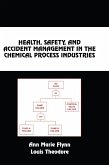 Health, Safety, and Accident Management in the Chemical Process Industries (eBook, PDF)