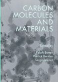 Carbon Molecules and Materials (eBook, PDF)