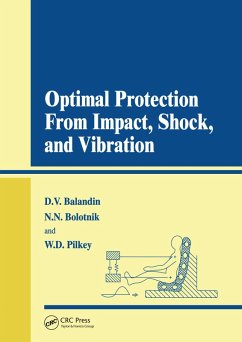 Optimal Protection from Impact, Shock and Vibration (eBook, PDF) - Balandin, Dimitry V; Bolotnik, Nikolai N.; Pilkey, Walter D.
