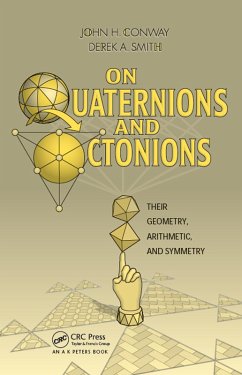 On Quaternions and Octonions (eBook, PDF) - Conway, John H.; Smith, Derek A.