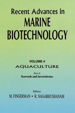 Recent Advances in Marine Biotechnology, Vol. 4: Aquaculture: Part A: (eBook, PDF)