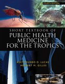 Short Textbook of Public Health Medicine for the Tropics, 4Ed (eBook, PDF) Short Textbook of Public Health Medicine for the Tropics, 4Ed (eBook, PDF)