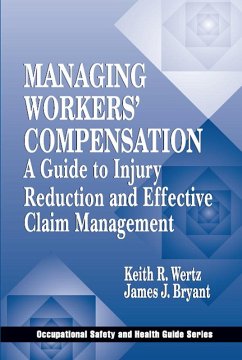Managing Workers' Compensation (eBook, PDF) - Wertz, Keith; Bryant, James J.
