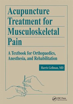 Acupuncture Treatment for Musculoskeletal Pain (eBook, PDF) - Gellman, Harris