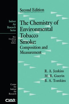The Chemistry of Environmental Tobacco Smoke (eBook, PDF) - Jenkins, Roger A.; Tomkins, Bruce; Guerin, Michael R.